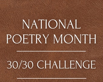 National Poetry Month 30/30 Challenge Journal (Leather)