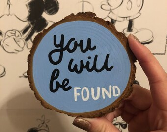 Hand Painted Dear Evan Hansen Musical Quote Wooden DiscSlice 2