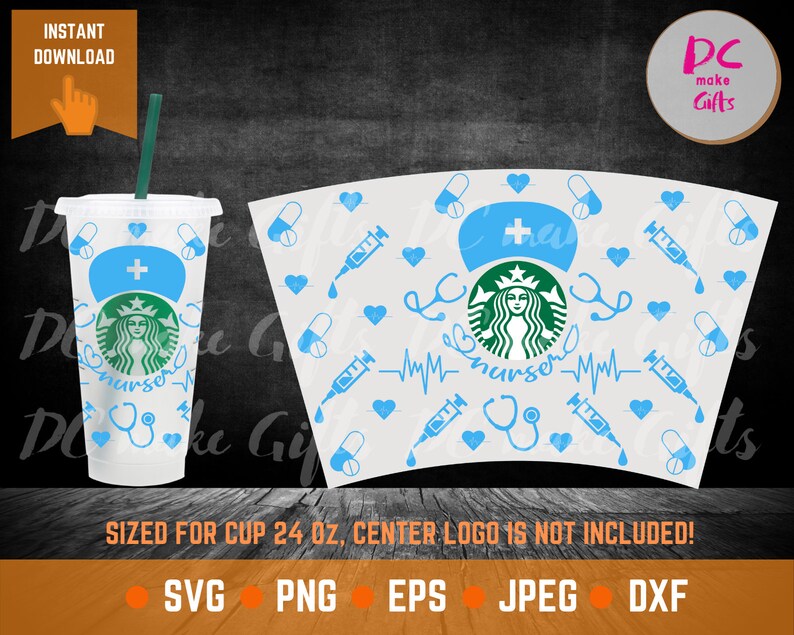 Download Full Wrap Nurse Starbuck Cup SVG DIY Venti Cup 24 Oz Instant | Etsy
