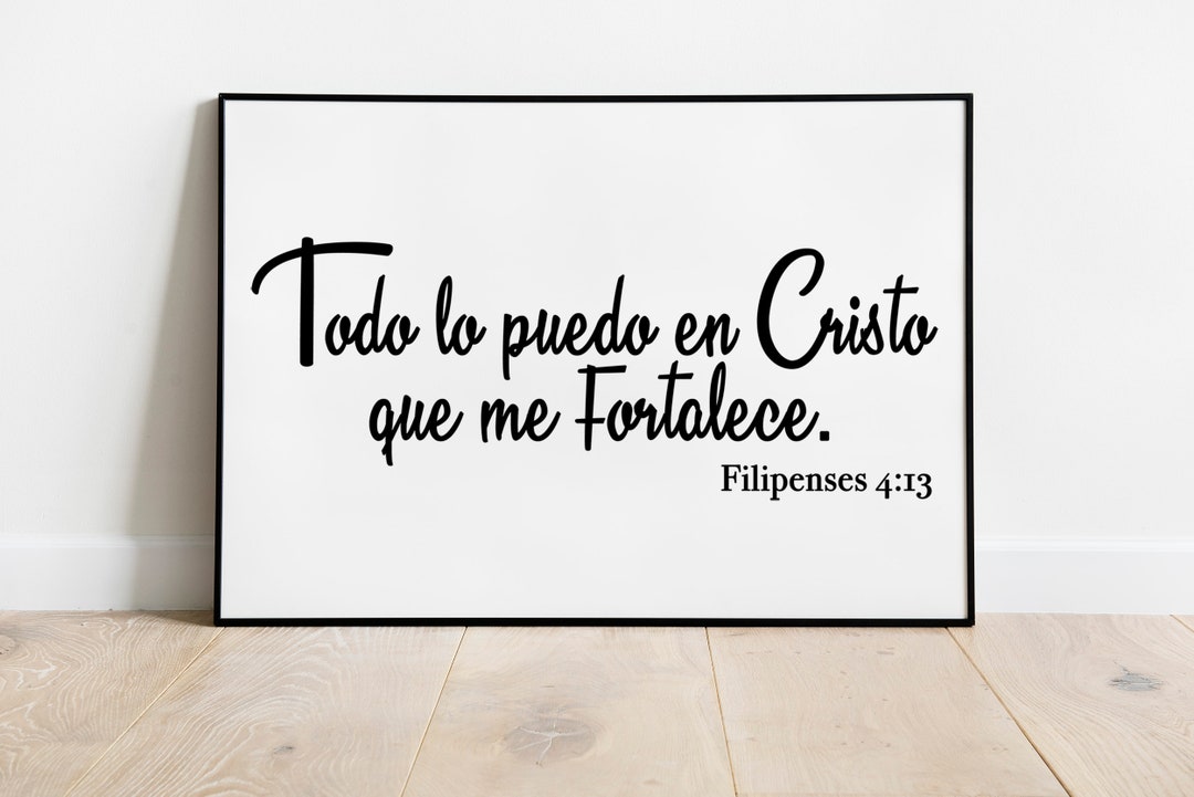 Todo Lo Puedo En Cristo Que Me Fortalece. Filipenses 4:13 PNG, DIGITAL