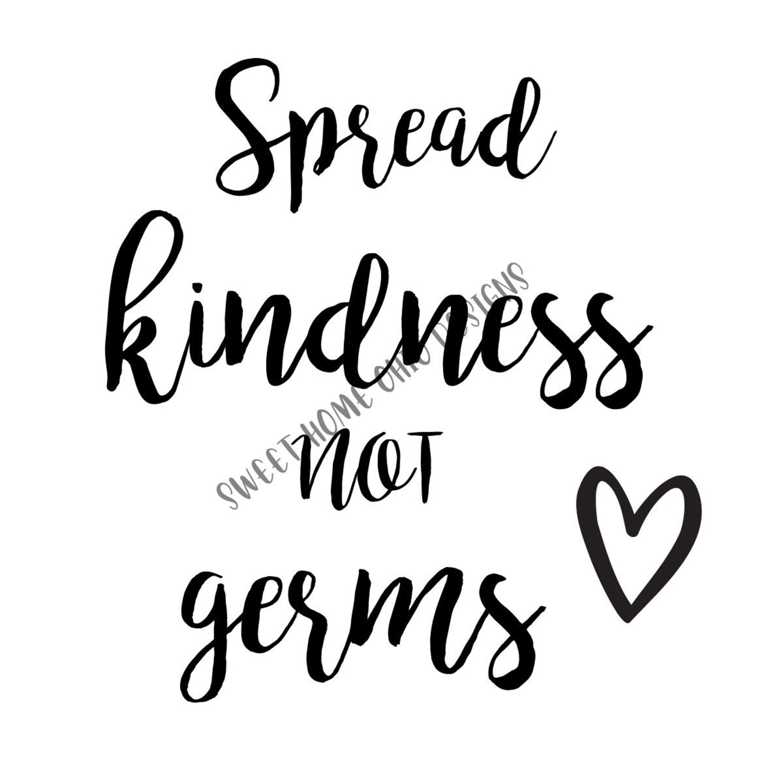 Download Spread kindness not Germs digital download svgpng jpeg | Etsy