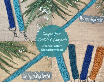 CROCHET PATTERN - Jumpin' Java Wristlets & Lanyards - Quick Make - Easy Crochet Pattern - Great Gifts - Wristlet - Lanyard - Easy Makes