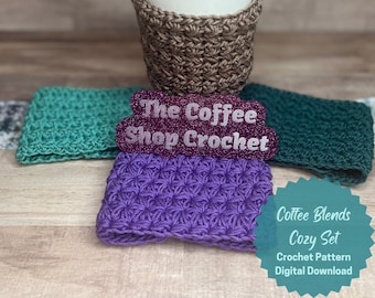 CROCHET PATTERN: Coffee Blends Coffee Cozy Set - Quick Make - Great Gift - Coffee Cozy - Vendor Show Makes - Quick Gift - Easy Crochet