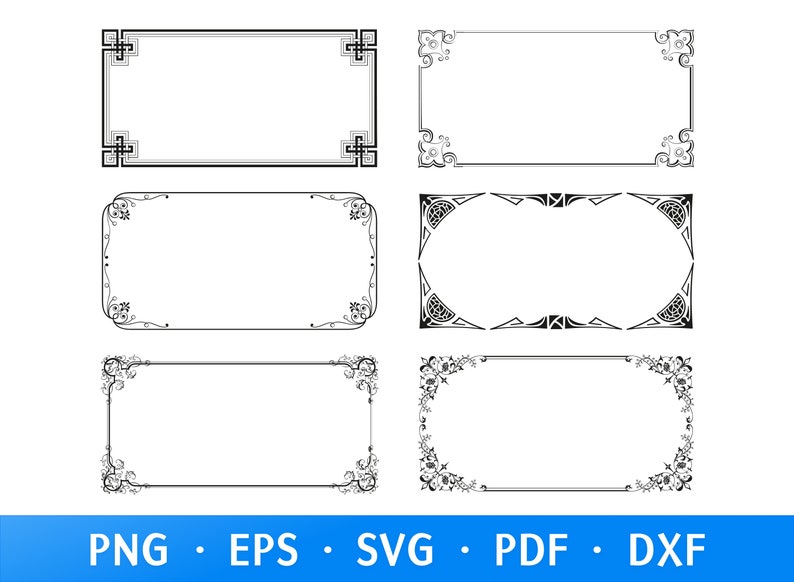 May include: Six black and white rectangular frames with decorative corner designs. The frames feature various styles, including floral, geometric, and ornate patterns. The bottom of the image displays the text "PNG &bull; EPS &bull; SVG &bull; PDF &bull; DXF".