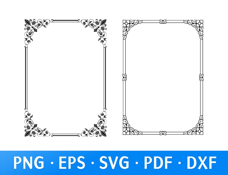 Peut inclure: Deux cadres d&eacute;coratifs noirs et blancs avec des motifs d'angle orn&eacute;s. Les cadres ont une forme rectangulaire avec des d&eacute;tails floraux et des volutes. Le bas de l'image contient le texte "PNG &bull; EPS &bull; SVG &bull; PDF &bull; DXF" en lettres blanches sur fond bleu.