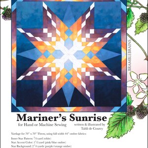 Op de afbeelding: Een kleurrijk quiltpatroon genaamd "Mariner's Sunrise" voor hand- of machinaal naaien. Het patroon heeft een grote ster met ombre-stoffen in tinten paars, oranje, roze, blauw en wit. De quilt is ontworpen voor een deken van 178 cm x 178 cm.