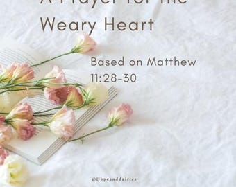 Come to Me — A Prayer for the Weary Heart | Christian Printable | Faith Meditation PDF