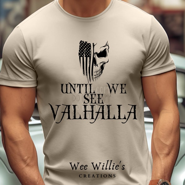 Valhalla/skull/flag/viking/soldier/warrior/honor/glory/american/dad/dad shirt/digital/download