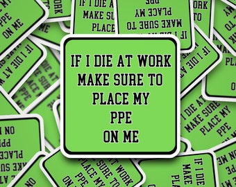 Funny PPE Hard Hat Sticker: Waterproof Vinyl Decal