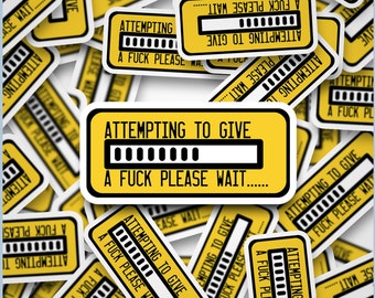 Attempting to Give a F** Vinyl Sticker: Funny Hard Hat Decal