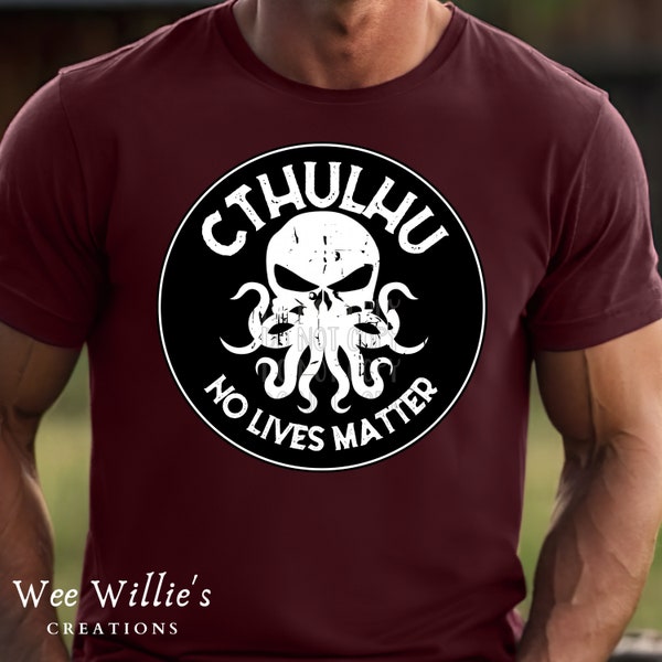 Cthulhu/horror/terror/dark lord/lovecraft/humor/no lives matter/comedy/funny/tee shirt/png/digital/download