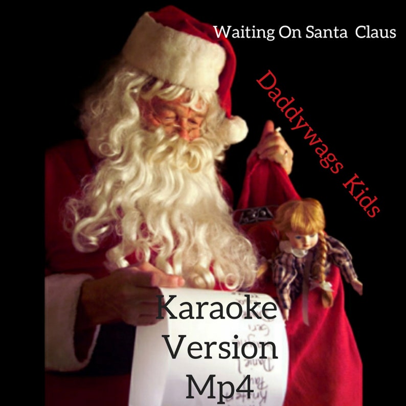 Waiting on Santa Claus Karaoke Mp4 (Instant Download) Etsy