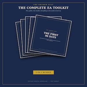 May include: A digital product bundle titled The Complete EA Toolkit, featuring five stacked guides with dark blue covers and gold borders. The top cover reads The First 90 Days, with additional text including 5-in-1 bundle and instant digital download.