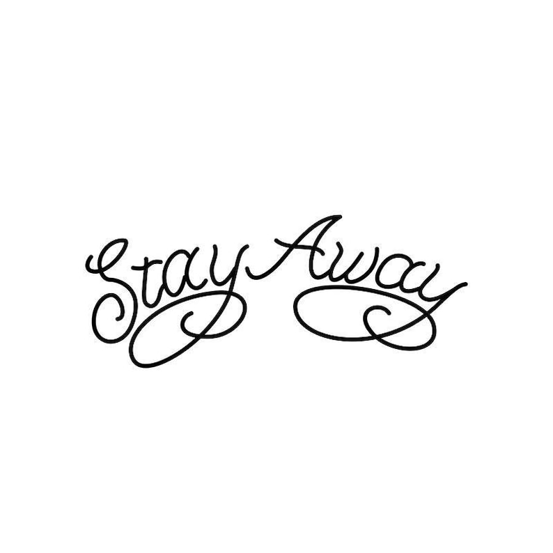 Stay Away Post Malone Tattoo Sticker Vinyl Etsy