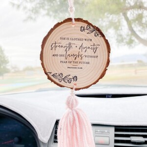 Christian Car Charm: Wood Slice with Tassel, Strength & Dignity