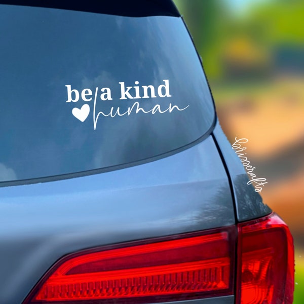 Be a kind human decal | laptop decal | bumper decal | bumper sticker | mom car accessories | positive car decal | window vinyl decal