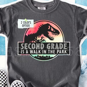 Segundo grado es un paseo por el parque PNG, Camiseta T-Rex para el primer día de clases (sublimación), Conjunto para la vuelta al cole: ¡Ruge hacia segundo grado!
