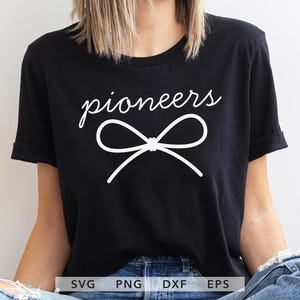 Pioneers Coquette SVG, PNG, dxf, eps Cute Bow Pioneers Sport Shirt Design Cricut, Trendy Pioneers Game Day Outfit Sublimation
