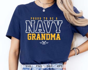 Proud To Be A Navy Grandma SVG, PNG, Cricut Cut File (Digital Download)