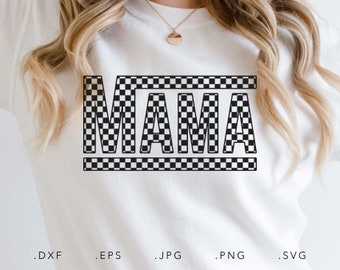 Mama a cuadros SVG, Dxf, Jpg, Png, Eps, Mama Cut File Cricut Silhouette, Mother Svg, Mum Svg, Mama Shirt Svg, Mom Life Svg, Mama Sublimation