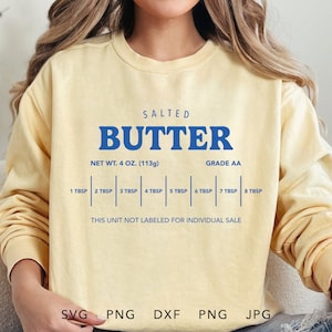 Gesalzene Butter SVG, PNG, DXF, Jpg, Eps, Trendy Back-Shirt-Sublimation, lustiges Bäcker-Geschenk, Buttermessung Cricut, Margarine-Schnittdatei
