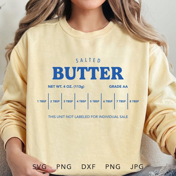 Salted Butter SVG, PNG, DXF, Jpg, Eps, Trendy Baking Shirt Sublimation, Funny Baker Gift, Butter Measurement Cricut, Margarine Cut File
