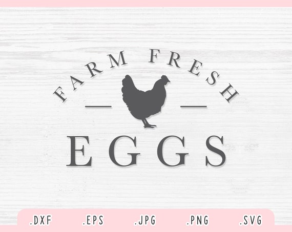 Farm Fresh Eggs SVG, DXF, Jpg, Png, Eps, Farm Fresh Eggs Cut Files