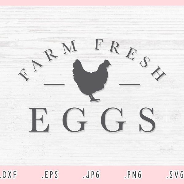 Farm Fresh Eggs SVG, DXF, Jpg, Png, Eps, Farm Fresh Eggs Cut Files Cricut Silhouette, Eggs Svg, Farmhouse Svg, Harvest Svg, Chicken Svg