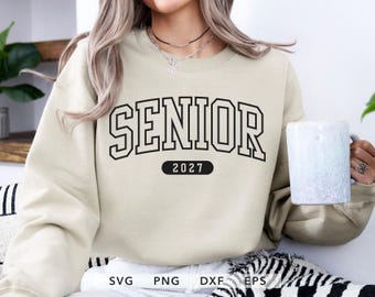Senior 2027 SVG, PNG, Dxf, Eps, Trendy Arched Varsity Senior 2027 Cricut, Graduated 2027 Cut File, Senior 2027 Shirt Sublimation