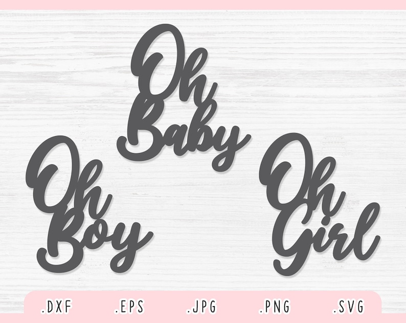 Download Oh Baby SVG Oh Boy Svg Oh Girl Svg EPS Jpg Dxf Png | Etsy