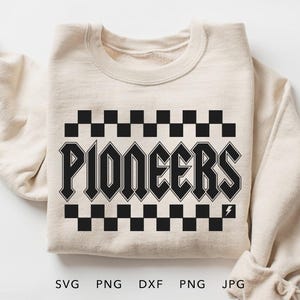 Pioneers Checkered SVG, PNG, dxf, jpg, eps, Retro Pioneers Team Spirit Sublimation Design, Pioneers School Mascot Iron On