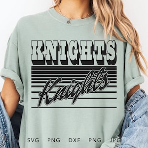 Knights SVG, PNG, dxf, jpg, eps, Retro Knights Game Day Silhouette Cameo, Knights School Mascot Cricut, Vintage Knights Team Spirit Shirt