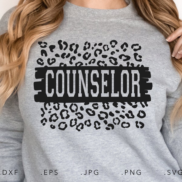 Counselor SVG, DXF, Jpg, Png, Eps, Counselor Shirt Cut Files Cricut Silhouette, Teacher Svg, School Svg, Back To School Svg, Leopard Svg