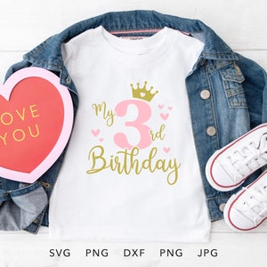 Dritte Geburtstag SVG, PNG, Eps, Dxf, drei Jahre altes Geburtstagskind Shirt Sublimation, mein 3.Geburtstag Cricut, Geschenk für Geburtstagskind Cut File