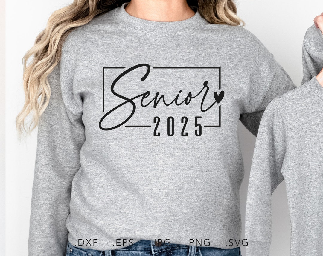 Senior 2025 SVG, Dxf, Jpg, Png, Eps, Class of 2025 Cut File Cricut