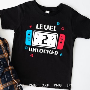 Lustiges zwei Jahre altes SVG, PNG, Eps, Dxf, Jpg, Level 2 Unlocked Shirt Sublimation, 2. Geburtstag Geschenkidee Cricut für Gamer
