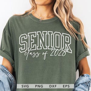 Senior Class of 2028 SVG, Dxf, Png, Eps, Class Of 2028 Cut File Cricut, Graduated 2028 Iron On, Senior 2028 Sublimation Shirt Silhouette