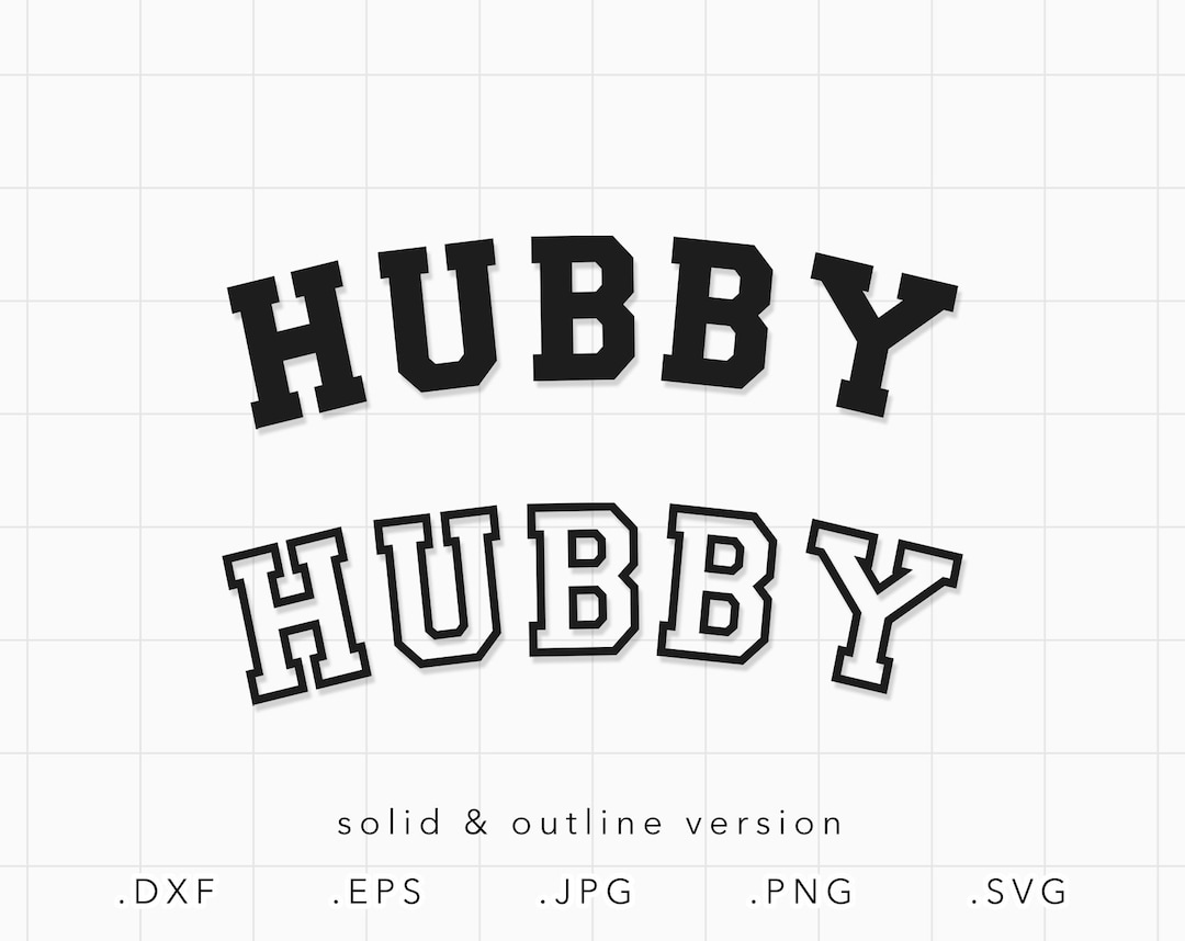 Hubby SVG Dxf Jpg Png Eps Husband Cut File Cricut - Etsy