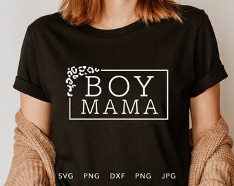Junge Mama Leopard SVG, PNG, DXF, Jpg, Eps, trendige Mutter des Jungen Mom Shirt Sublimation, Muttertagsgeschenk Silhouette, Boy Mom Life Cricut