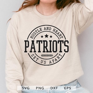 Patrioten SVG, PNG, dxf, eps, Patrons Team Spirit Shirt Sublimation, Game Day, Hustle and Heart Set Uns Apart Cricut