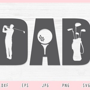 Golfer Dad SVG, Dxf, Jpg, Png, Eps, Golfer Dad Cut Datei Cricut Silhouette, Vater Svg, Papa Shirt Svg, Dad Svg, Daddy Clipart, Golf SVG