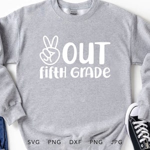 Peace Out vijfde klas SVG, DXF, PNG, Jpg, Eps, grappige 5e Grader laatste dag van schoolshirt sublimatie, gelukkige laatste dag van school Cricut