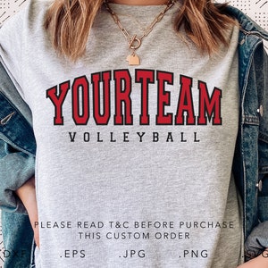 Your Team Volleyball SVG,Dxf,Jpg,Png, Eps, Volleyball Template Svg, Volleyball Team Cut File Cricut, Volleyball Shirt Svg, Custom Volleyball