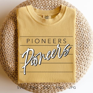 Pioneers SVG, PNG, dxf, jpg, eps, Trendy Pioneers Sport Shirt Sublimation Design, Pioneers School Mascot Cricut, Pioneers Team Spirit