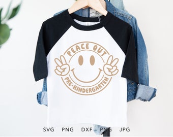 Peace Out Pre-Kindergarten SVG, PNG, Eps, Dxf, Funny Pre-K Last Day of School Shirt Sublimation, So Long Pre School Cricut, PreK Graduation