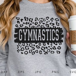 Gymnastik Leopard SVG, Dxf, Jpg, Png, Eps, Gymnastik SVG, Gymnastik Shirt SVG, Sport SVG, Gymnastik Mama SVG, Leopard SVG