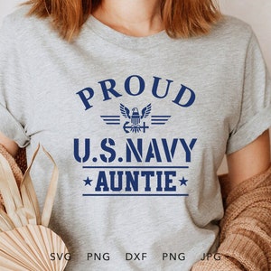 Stolze Marine Tante SVG, PNG, DXF, Jpg, Eps, Soldat nach Hause kommen Sublimation, stolze Marine Familie passendes Abschluss-Shirt Cricut, Marine Tante