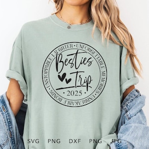 Besties reis SVG, DXF, PNG, Jpg, Eps, trendy meisjesweekendshirt sublimatie, bijpassende vrienden vakantiereis outfit ontwerp silhouet