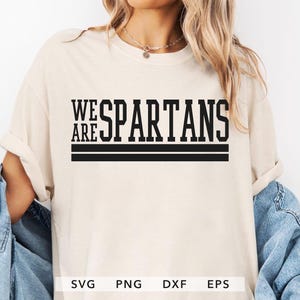 Wir sind Spartans SVG, PNG, EPS, dxf, Spartans Team Maskottchen Sublimation, Spartans Spirit Shirt Design, Spartans Schulsport Schnittdatei