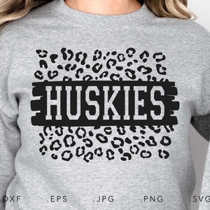 Huskies SVG, PNG ,dxf, jpg, eps, Huskies Leopard Print Sublimation, Huskies School Team Mascot, Huskies Sublimation, Huskies Cut File